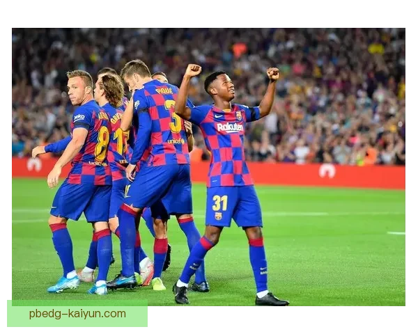 法蒂职业轨迹：从巴萨新星到当前阶段表现稳健